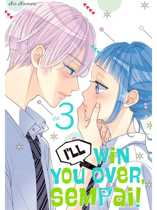 Cover image for I'll Win You Over, Sempai!, Volume 3